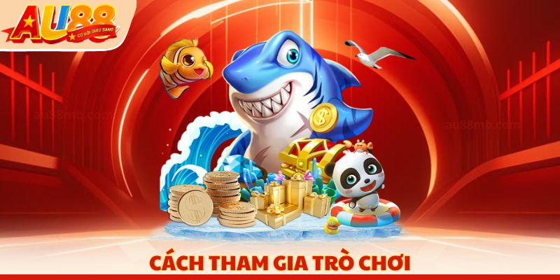 Cách tham gia trò chơi