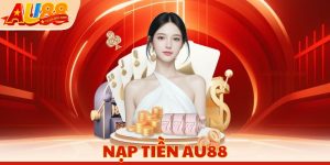 Nạp Tiền AU88