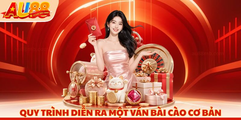 Quy trình diễn ra một ván bài cào cơ bản